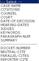 Searching within Document Segments In most single Quicklaw sources, the documents are divided into fields, or segments. Each segment contains a specific type of information (e.g., case name or counsel).