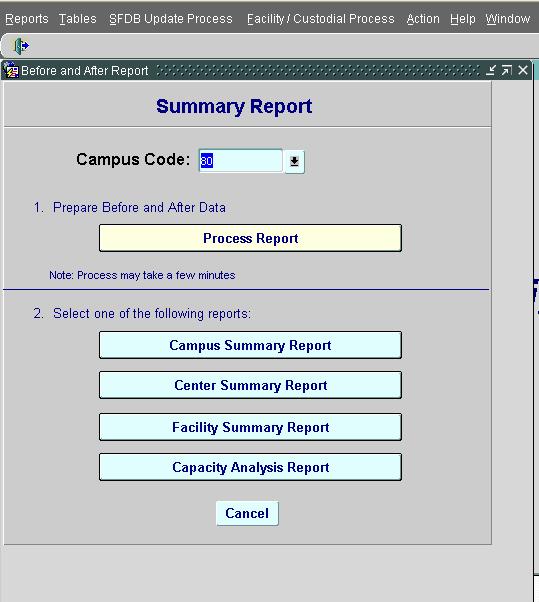 Report. Processing and viewing reports 1. User s campus code should already be in the Campus Code box.