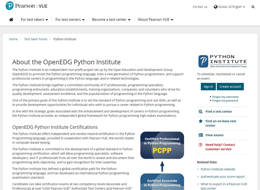 Scheduling an OpenEDG Python Institute Exam Step 1: Go to https://home.pearsonvue.com/pythoninstitute and click Sign in.