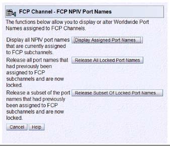 Finding the NPIV WWPNs for the FCP CHPID(3) Click Display Assigned Port Name to open the Display Assigned Port