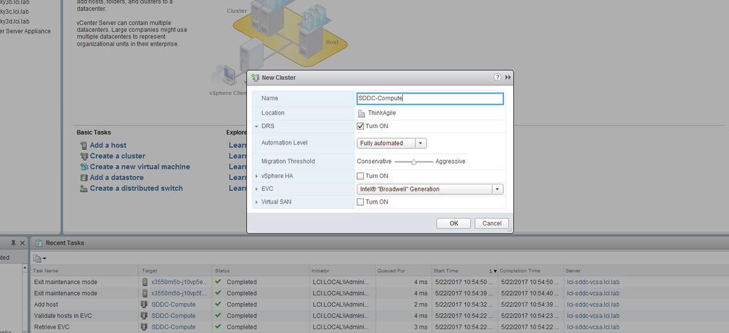 Figure 3. The completed New Cluster dialog Note: Do not enable VMware vsan at this point; it will be added at a later stage. 3. Click OK to confirm the cluster details.