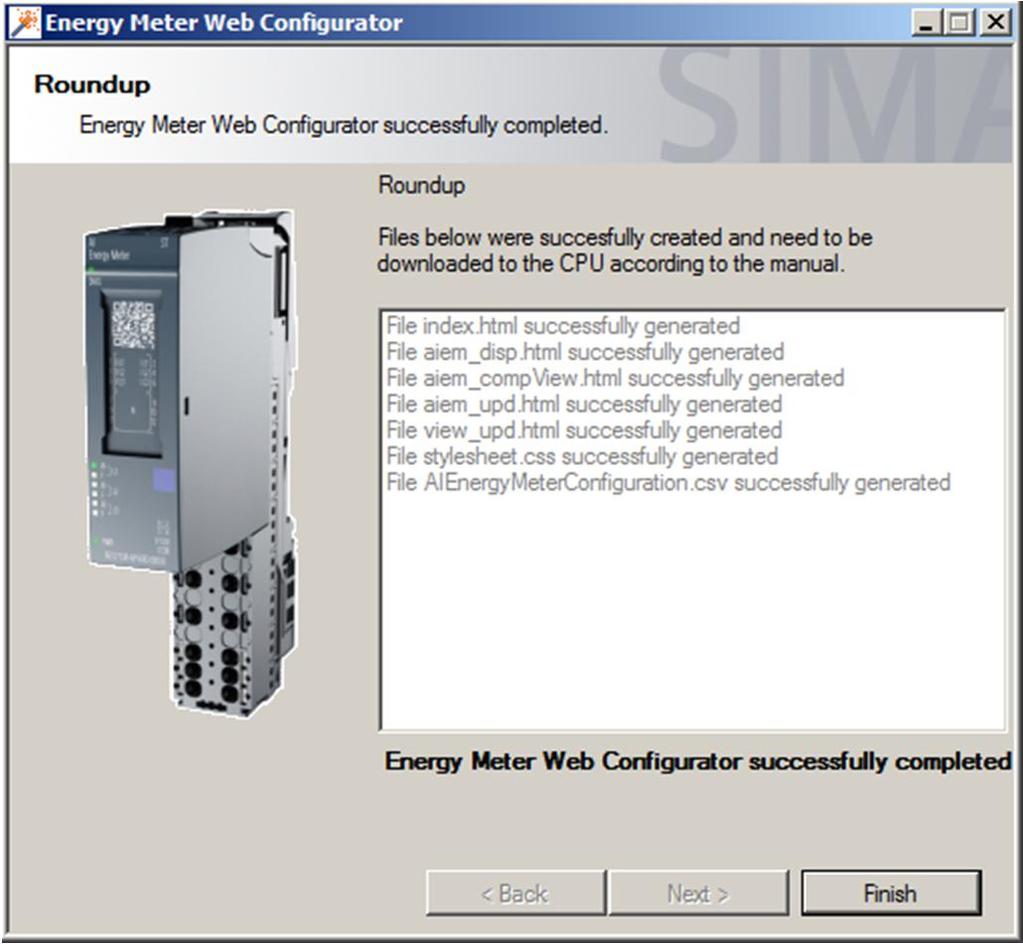 4 Configuring the Application Example 4.4 Installation of the HTML files on the S7-1500 controller 9. In the final dialog, the results of the Energy Meter Web Configurator are summarized.