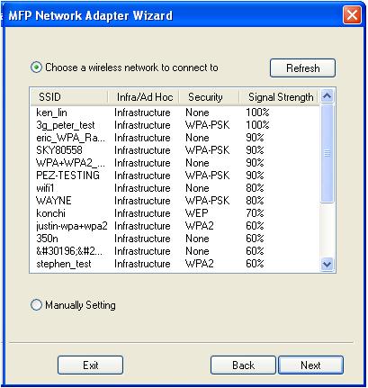 Figure 4: Wireless Network Screen 6. If you select the Manually Setting, click Next to move to the Security Setting screen. 7.