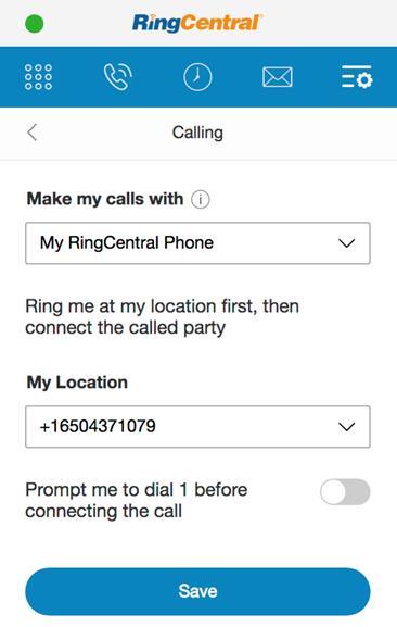 RingCentral for Desktop: You can select this option to place and receive your calls with the RingCentral desktop app.