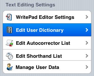 Using WritePad Editor To add or delete words to the user