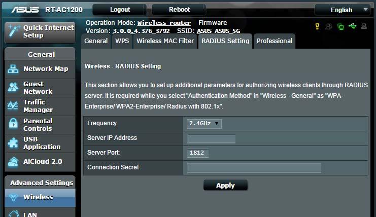 4.1.4 RADIUS Setting RADIUS (Remote Authentication Dial In User Service) Setting provides an extra layer of security when you choose WPA- Enterprise, WPA2-Enterprise, or Radius with 802.