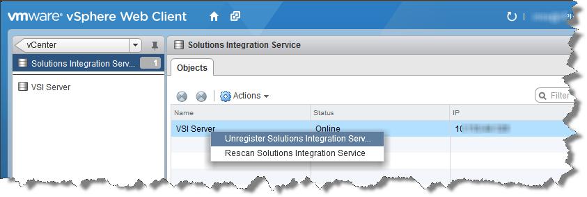 Configuring and Using the EMC Solutions Integration Service Figure 7 Unregistering or refreshing the Solutions Integration Service Select Unregister Solutions Integration Service to disable
