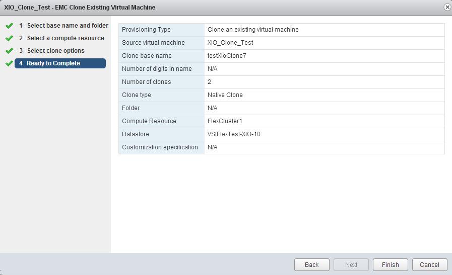 Managing Clones and Snapshots Figure 29 Cloning an existing virtual machine on an XtremIO array Working with XtremIO snapshots You can perform the following actions for XtremIO snapshots: Create and