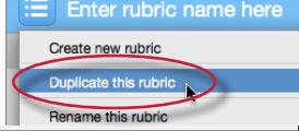 (Optional) Enter a new name for the rubric and make