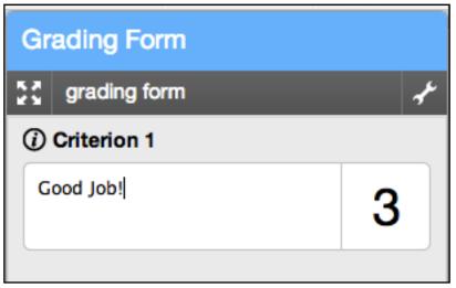Using a Grading Form to Grade Grading forms provide the ability for instructors to provide free form feedback and scores to evaluate student work for a list of criteria.