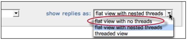 Why do you agree with this topic? The flat view with nested threads is the default viewing method.
