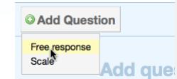 Creating a free response question in a PeerMark library 1. Click on the Add Question button and select Free response 2.