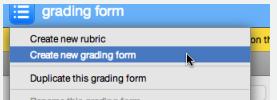 5. Name the grading form 6. Edit the criteria titles and descriptions.