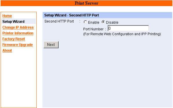 Second HTTP Port This field allows settings to open a second port for the remote printing and IPP