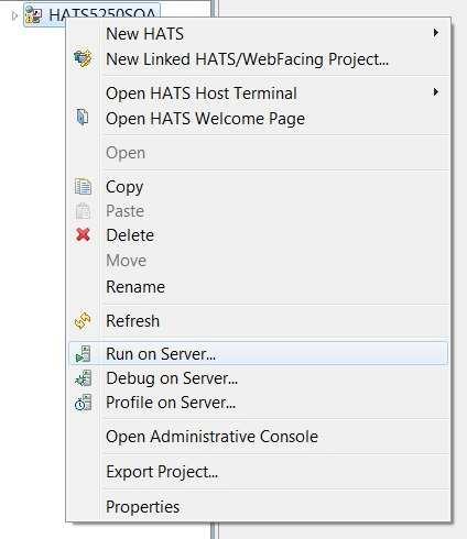 1. In HATS Projects view, right-click on your project folder and select Run on Server 2. Select the Choose an existing server option. 3. Select WebSphere Application Server v8.0 from the server list.