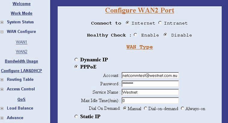 3.4.1 Dynamic IP Connect to CABLE MODEM Gateway / Basic Mode: Router Mode: 3.4.2 PPPoE/Dial Up DSL Type When choosing Dynamic IP, you only need to save this selection.