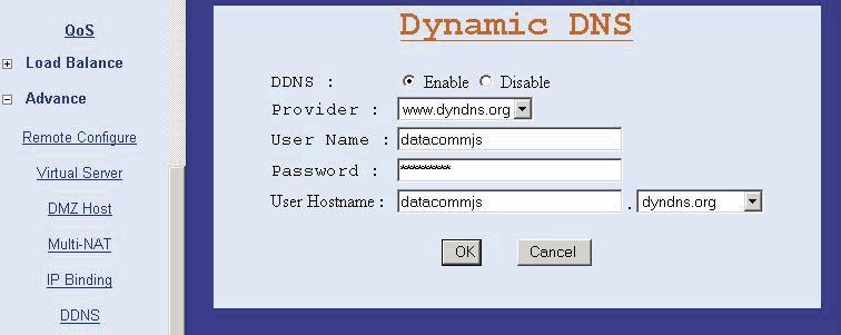 3.11.6 DDNS (Gateway Mode / Basic NAT Mode only) You need to apply for a free DNS domain name from www.dyndns.org.