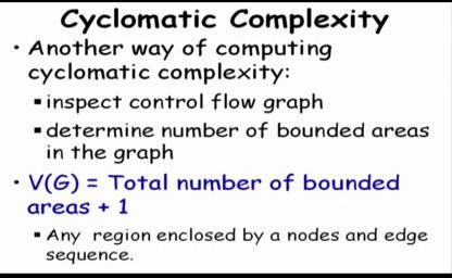 (Refer Slide Time: 16:27) So, the way that the approach that we looked at now e - n + 2, it is easy to automate, we can also have a way to compute the cyclomatic metric just by usually observing a