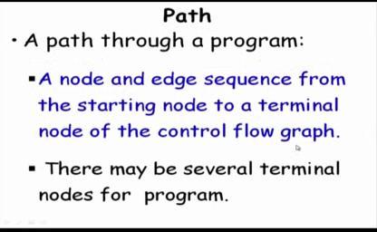 (Refer Slide Time: 07:59) A path is a node and edge sequence from the start node to a terminal node in the control flow graph is a path.