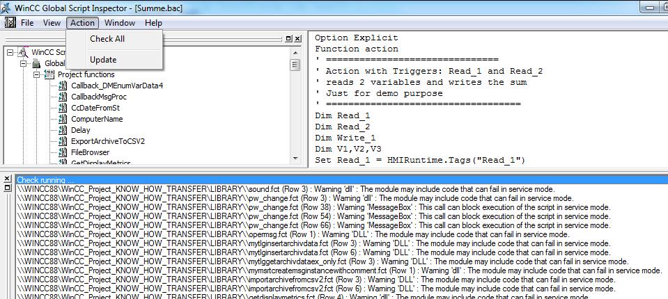 2.4 Global Script Inspector The "CCScriptInspector.exe" diagnostic tool examines the source code of the global scripts and indicates potential errors at runtime. "CCScriptInspector.exe" is located in the folder ".