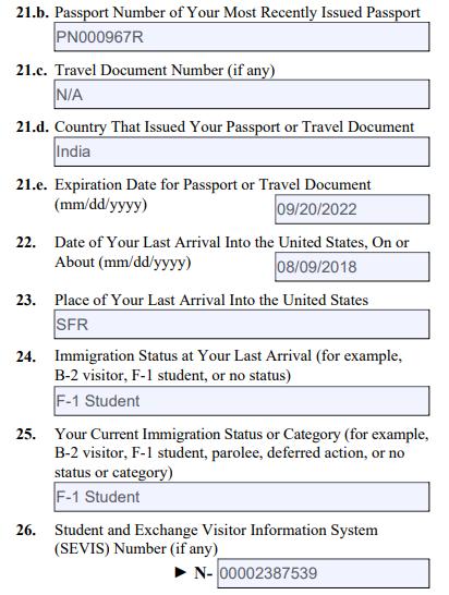 Part 2. Information About You (pg. 3 continued) 21.b. Use the information of the passport you last used to enter the U.S., even if it is currently expired. 21.c. Write in the box if you used your passport and it is listed above.