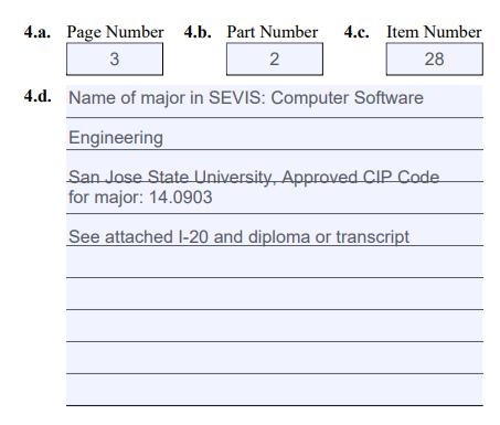 Part 6. Additional Information 4.a.-4.c. Type in Pg. 3, Part 2, Item 28 4.d. STEM Degree Information. The information listed here is an example only.