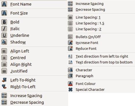 Figure 35: Text Formatting toolbar and its available tools Context menu When an object is selected and you