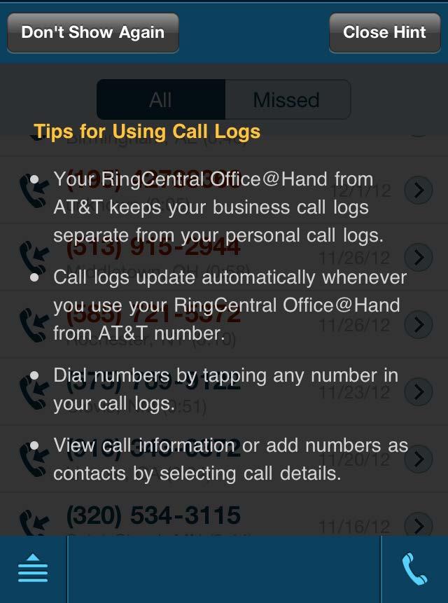 RingCentral Office@Hand from AT&T Mobile App Administrator Guide Administrator Settings Hints & Tips Turn this On to have a hints and tips screen display each time you go to a new feature