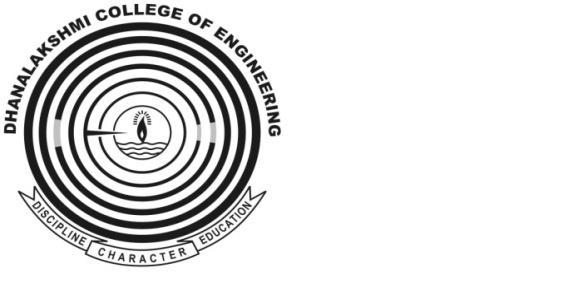 DHANALAKSHMI COLLEGE OF ENGINEERING, CHENNAI Department of Computer Science and Engineering CS6702 - GRAPH THEORY AND