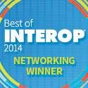 Best of Interop Networking Winner!