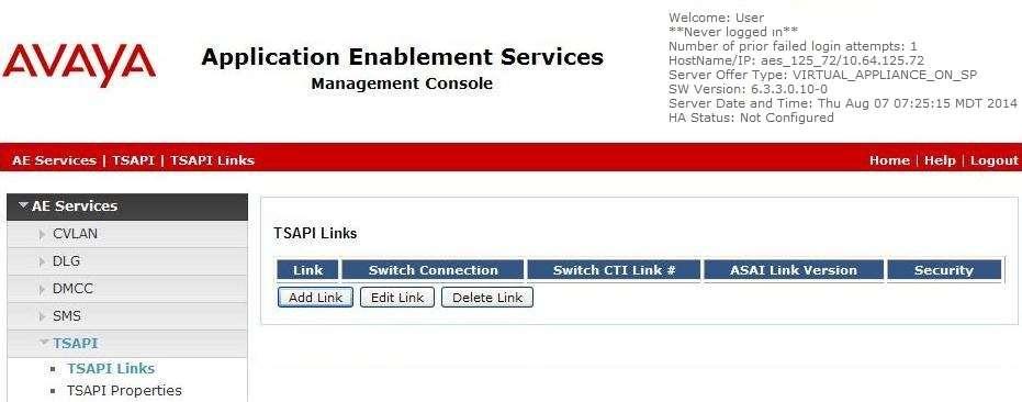 6.3. Administer TSAPI Link To administer a TSAPI link, select AE Services TSAPI TSAPI Links from the left pane of the Management Console. The TSAPI Links screen is displayed, as shown below.