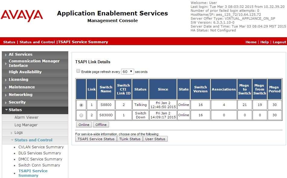10.2. Verify Avaya Aura Application Enablement Services On Application Enablement Services, verify the status of the TSAPI link by selecting Status Status and Control
