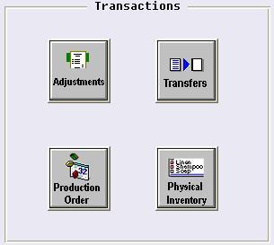 Transactions This menu contains the functions for issuing requisitions, transfers, adjustments, production orders, and entering physical