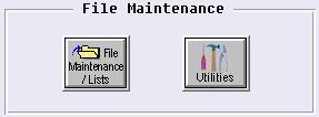 File Maintenance This section contains the file