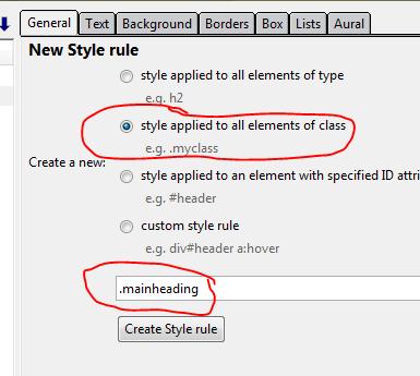 12.On the right pane, you will see you are in the General tab, click on the radio button called: style applied to all elements of class and the type in the name.