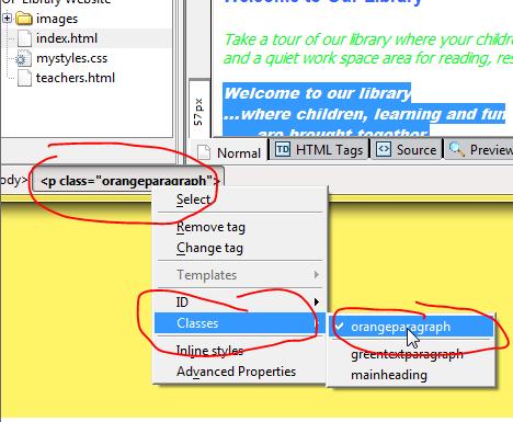 10.Click anywhere inside the second orange paragraph Welcome to our library In the bottom left corner, right click on the <p class= orangeparagraph > and go to Classes and uncheck orangeparagraph.