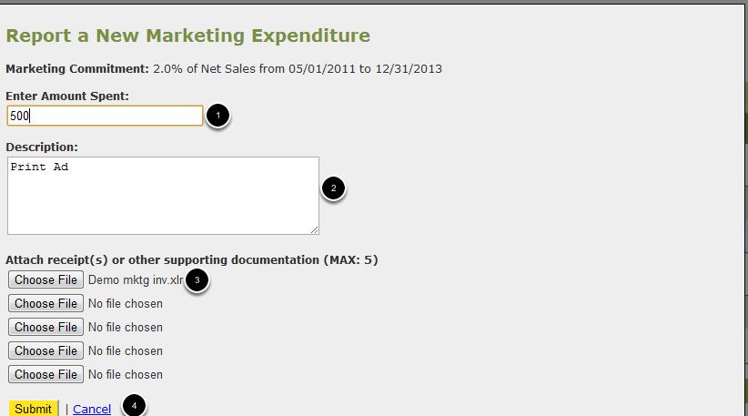 Click "Report a New Marketing Expenditure" 1. Enter amount spent 2.
