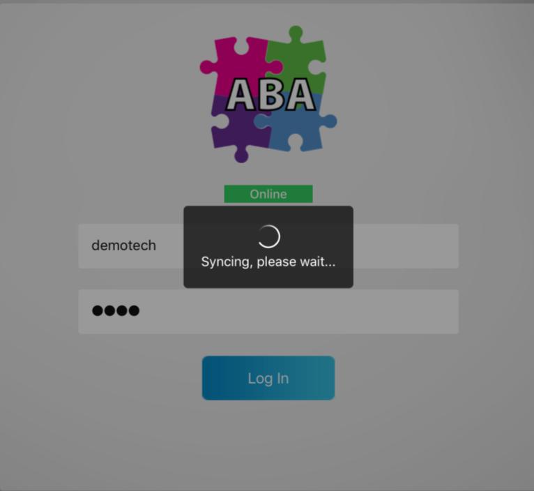 What Happens After I Sign In? After tapping Log In the ABA Advantage software will sync the client information with the ipad. Any changes to the client s program are updated on the ipad.