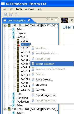 Right click on the mouse of User 12 and choose Export Selection 4. User ID 12 has been deleted from the system. 5.