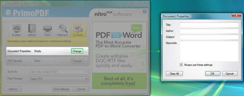 Document Properties PrimoPDF Document Properties allows you to include metadata (e.g. title, subject, author, keywords) in your PDF document.