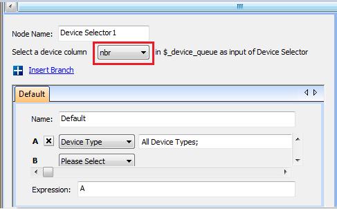 node. In Device Selector node, select nbr in the drop-down