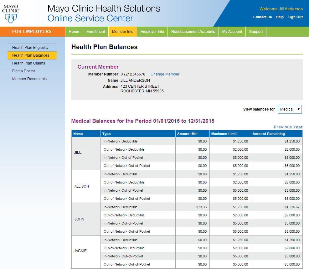 Health Plan Balances The Health Plan Balances tool allows you to view member balance information, such as the deductible and out-of-pocket maximum.