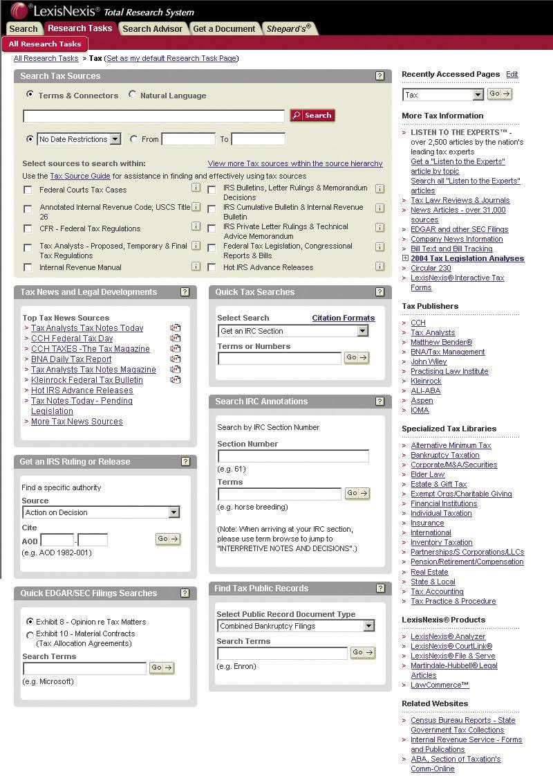 Alerts Shepard's Search Lexis Search Advisor Research Tasks Get A Document LexisNexis Research Tasks Pages These special menu pages focus on specific areas of law or jurisdictions, pulling together