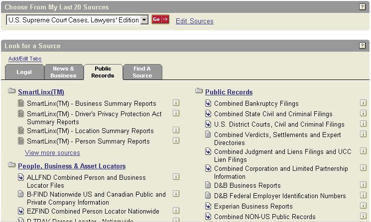 B Explore Sources Using the Legal, News & Business, and Public Records Tabs Select sources by pointing and clicking through the source hierarchy until you reach the source in which you want to search.