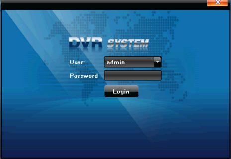 1)Power off: Switch on the power source correctly, press the button and start up the device 2)Login:Click Login, then enter to DVR login interface, you can input you own user name, the default user