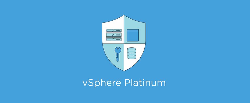 Take Your Security to the Next Level with the VMware SDDC; Start with vsphere Platinum The VMware SDDC features a comprehensive, zero-trust security approach that addresses enterprises most stringent
