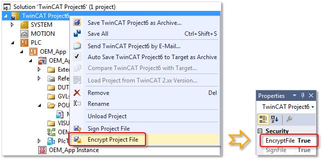 Protection of the OEM application software ð In the Properties view, the value of the EncryptFile property in the Security category is set to TRUE. ð The project file is encrypted.