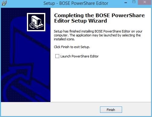 Install PowerShare Editor Figure: PowerShare Editor Setup Wizard - Installation Complete