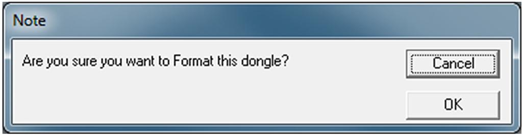 When a new dongle is first used it must be formatted. To format the dongle, open the View Dongle dialog box and click on the Format Dongle button.