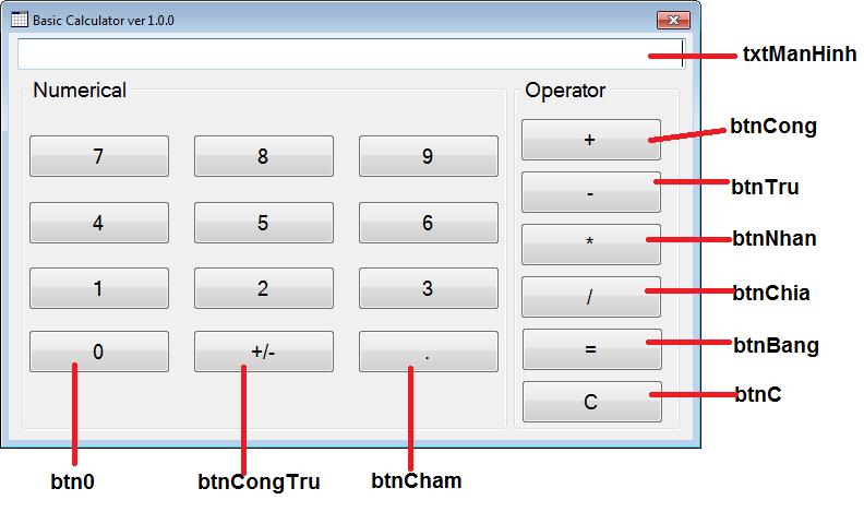 Bước 2: Thiết kế màn hình và đặt tên như hình sau: Trong đó các phím số đặt tên từ btn0 btn9.